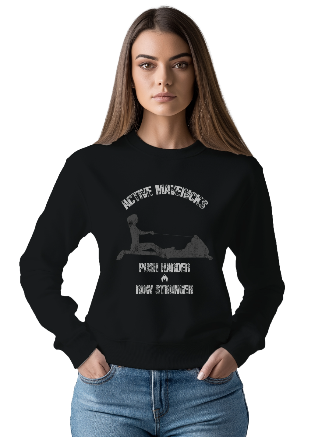 Women's PUSH HARDER, ROW STRONGER Sweatshirt