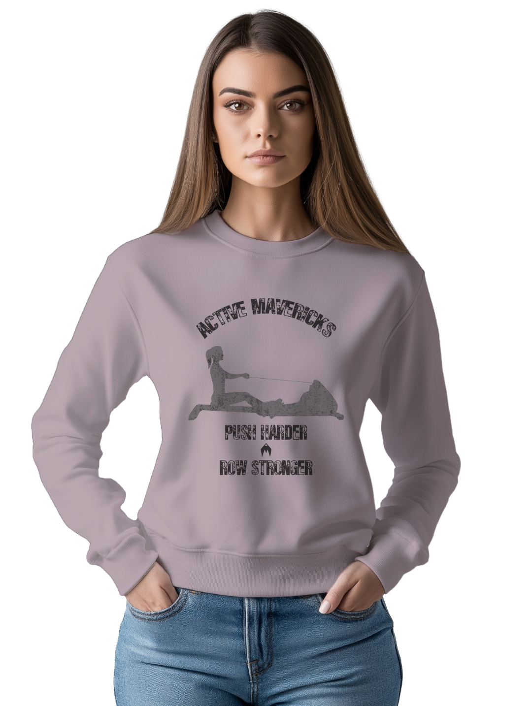 Women's PUSH HARDER, ROW STRONGER Sweatshirt