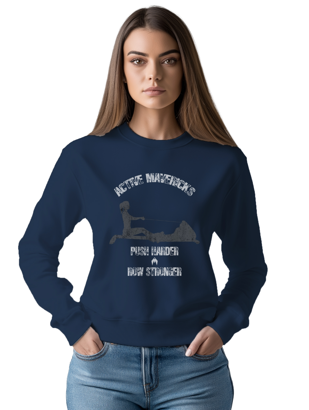 Women's PUSH HARDER, ROW STRONGER Sweatshirt