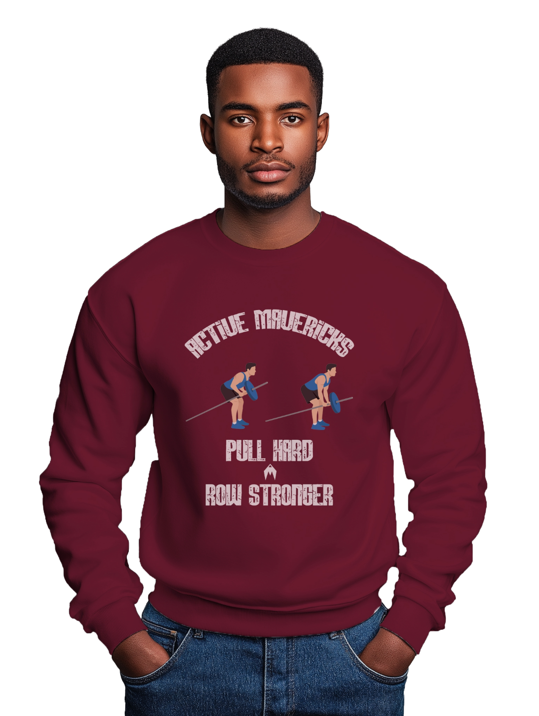 Men's PULL HARD, ROW STRONGER Sweatshirt