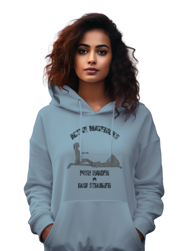 Women's PUSH HARDER, ROW STRONGER HOODIES