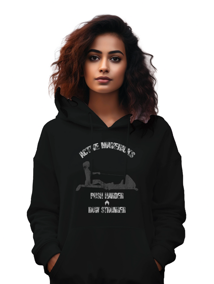 Women's PUSH HARDER, ROW STRONGER HOODIES