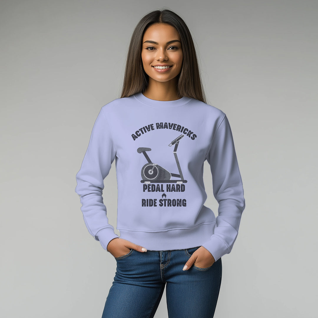 Women's PEDAL HARD, RIDE STRONG Sweatshirt