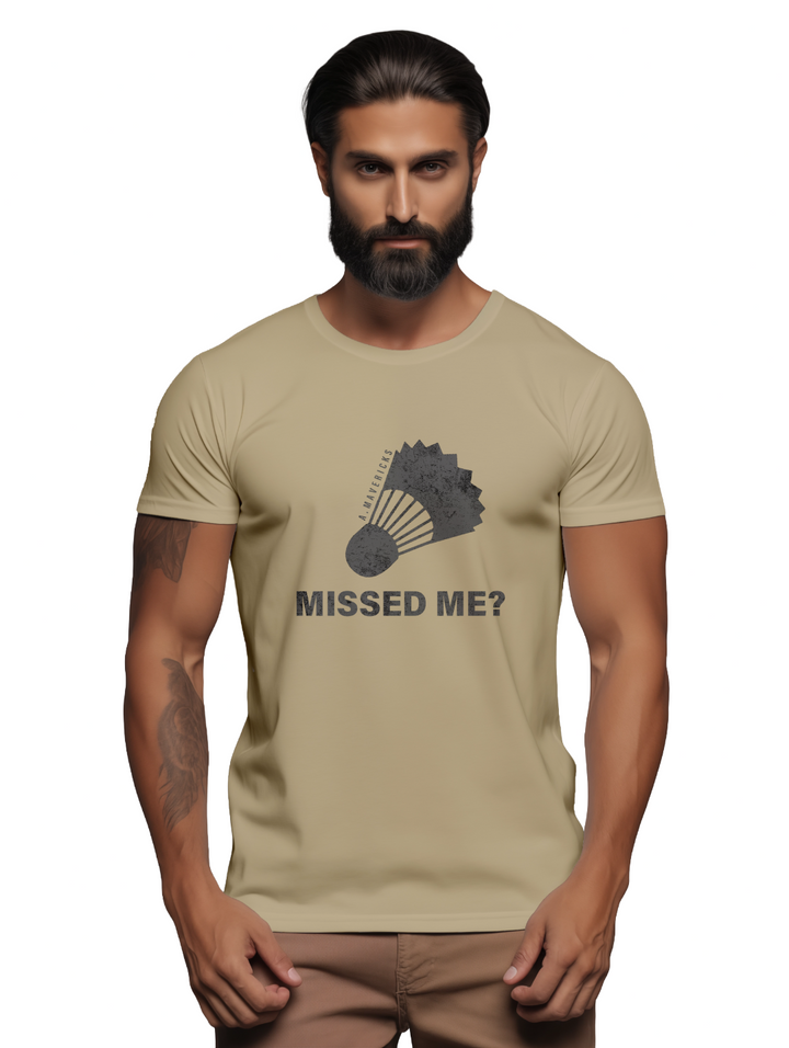 Men's MISSED ME T-Shirt