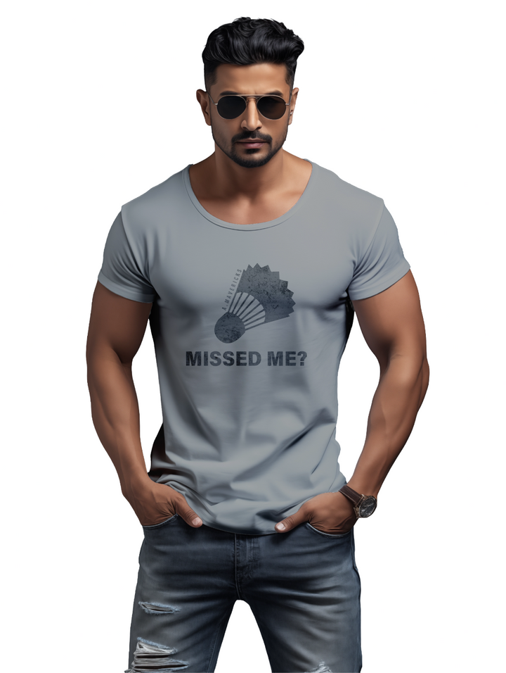 Men's MISSED ME T-Shirt