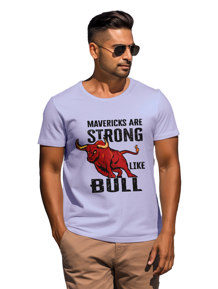 Mens Maverick are Strong like Bull T-Shirt