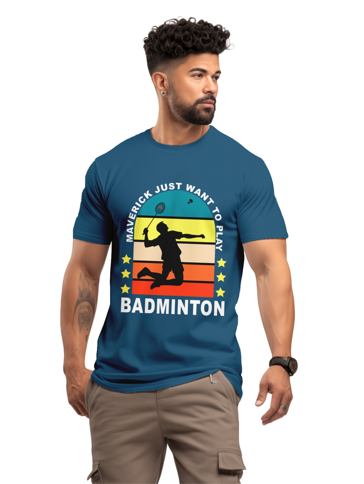 Men's MAVERICK JUST WANT TO PLAY BADMINTON T-Shirt