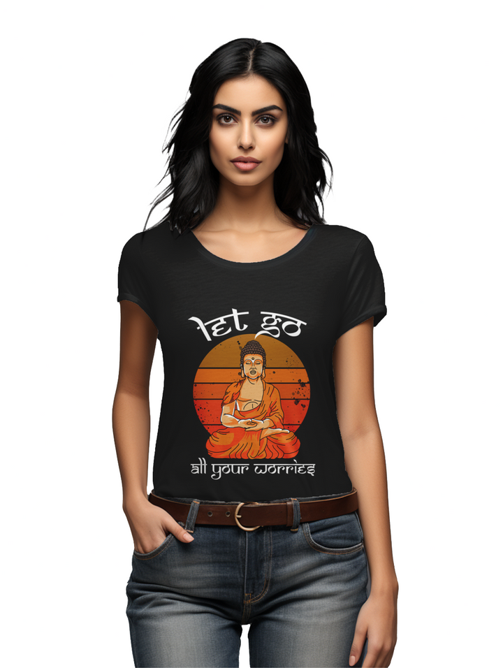 Women's Let go all your worries T-shirt