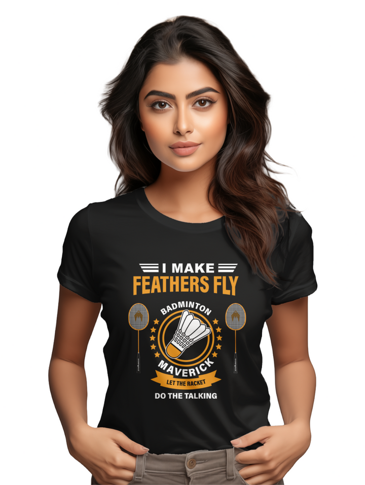 Womens I Make Feathers Fly T-Shirt