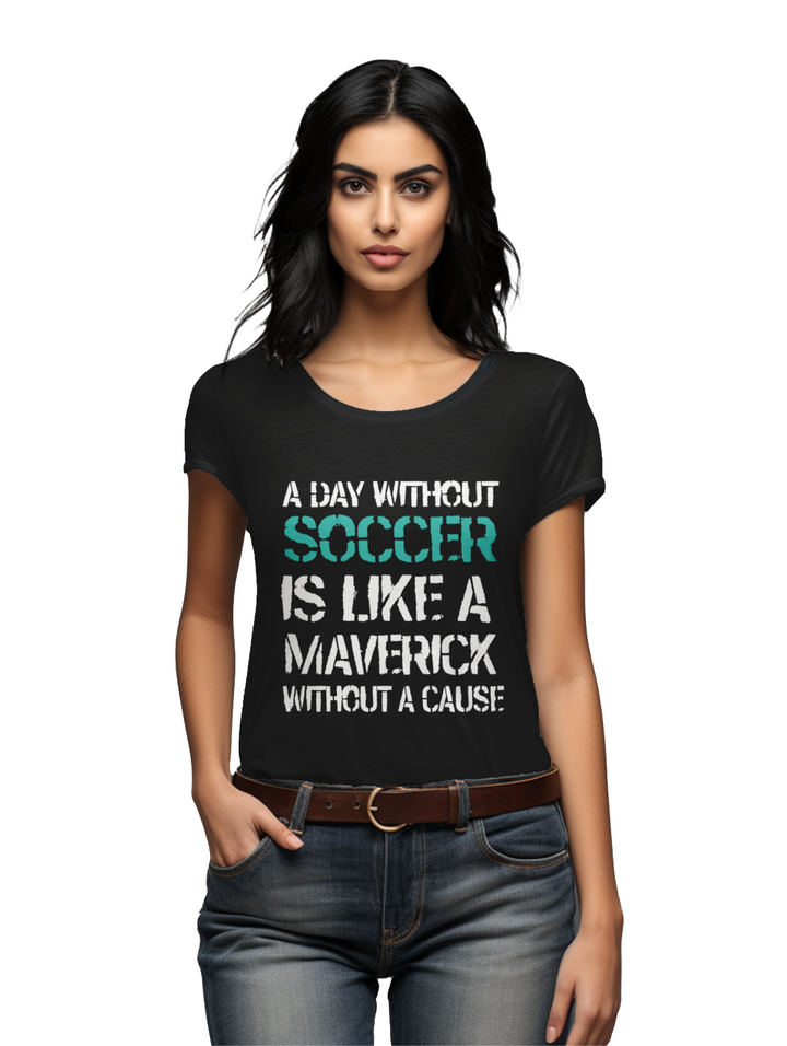 Women's  A day without Soccer T-Shirt