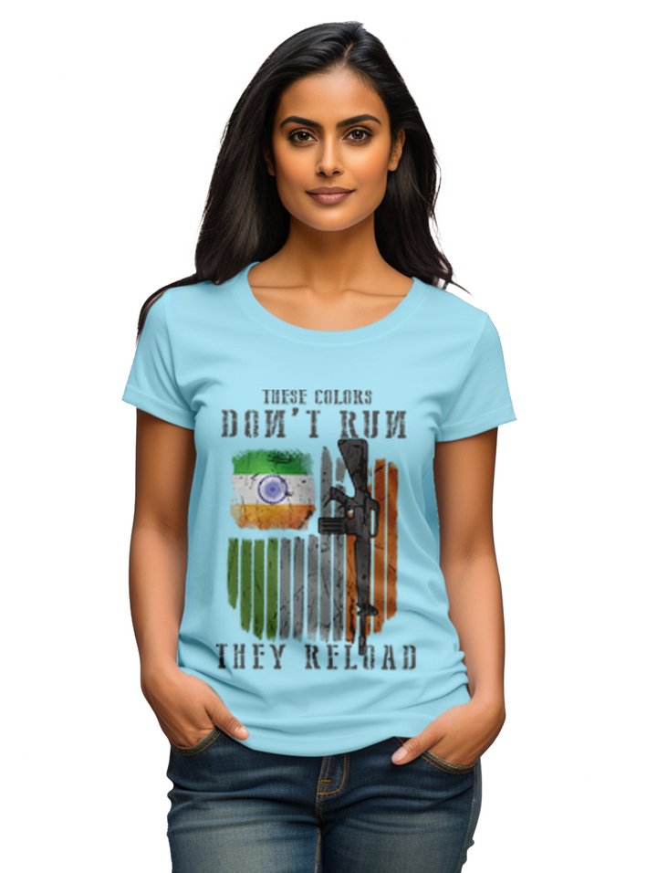 Women's These colors dont run they reload T-Shirts