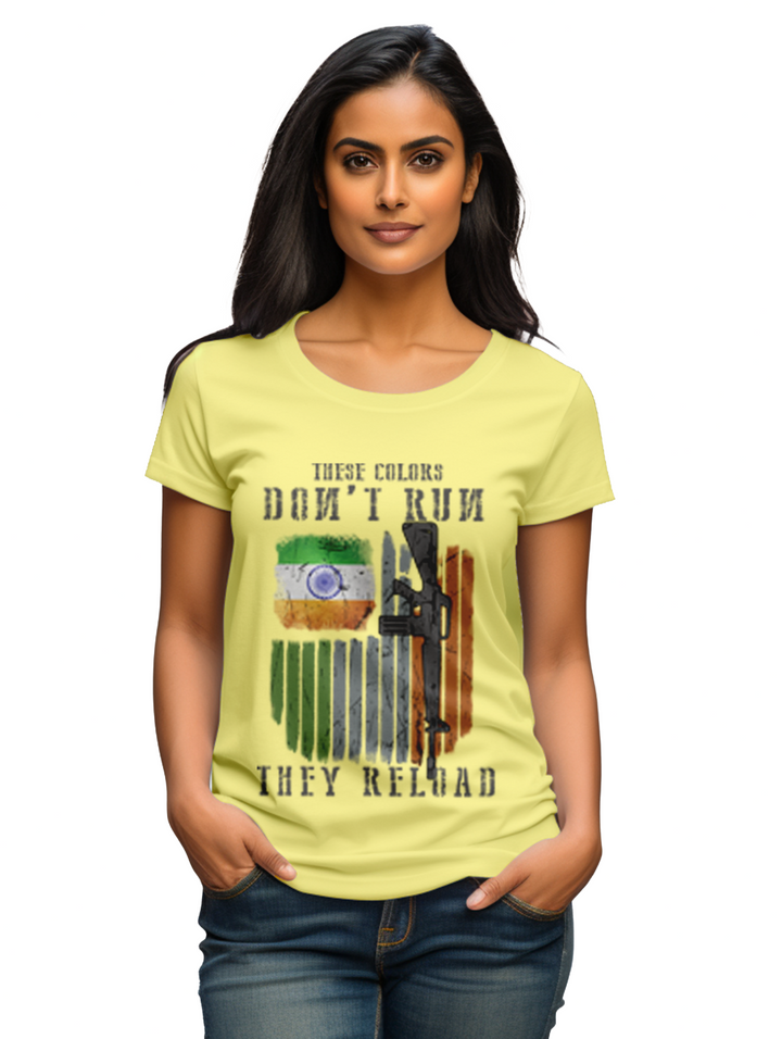 Women's These colors dont run they reload T-Shirts