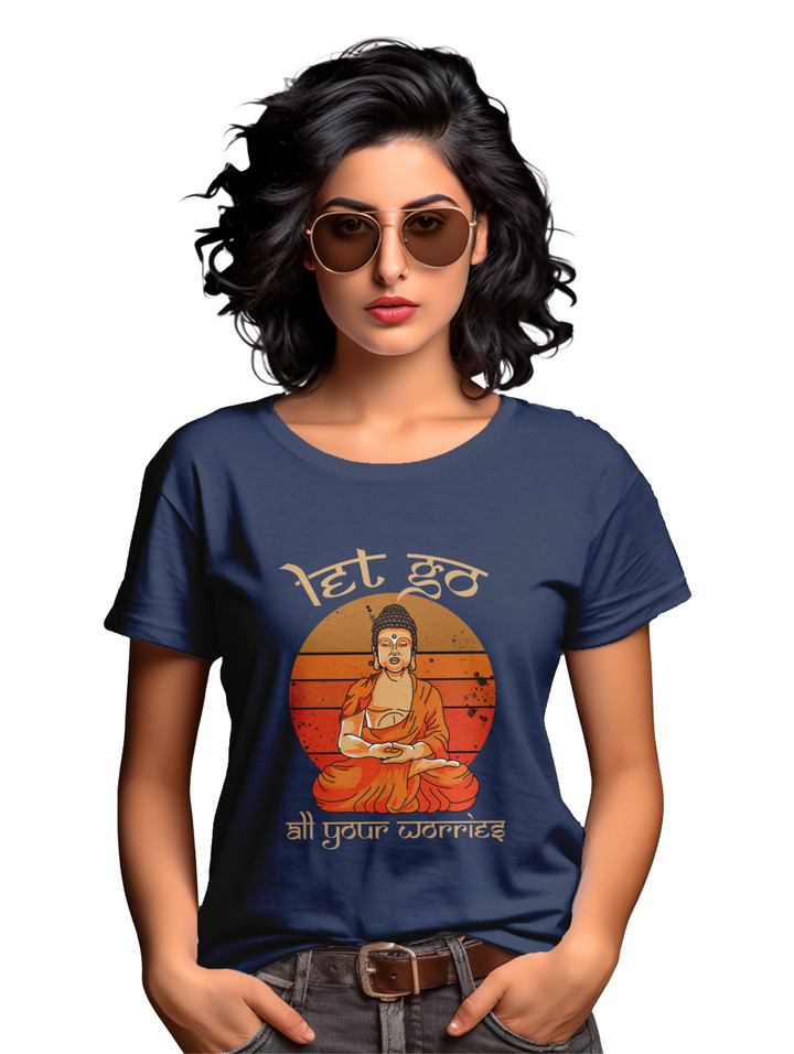 Women's Let go all your worries T-shirt