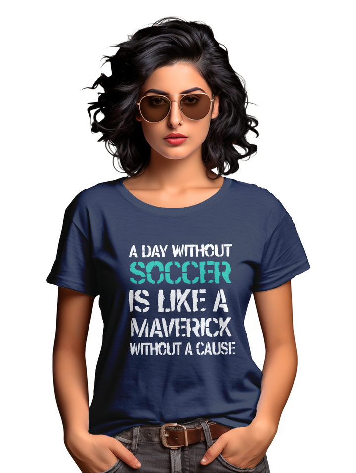 Women's  A day without Soccer T-Shirt