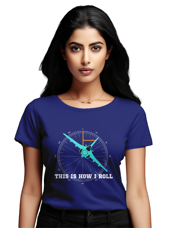 Women's This is how we roll T-shirt