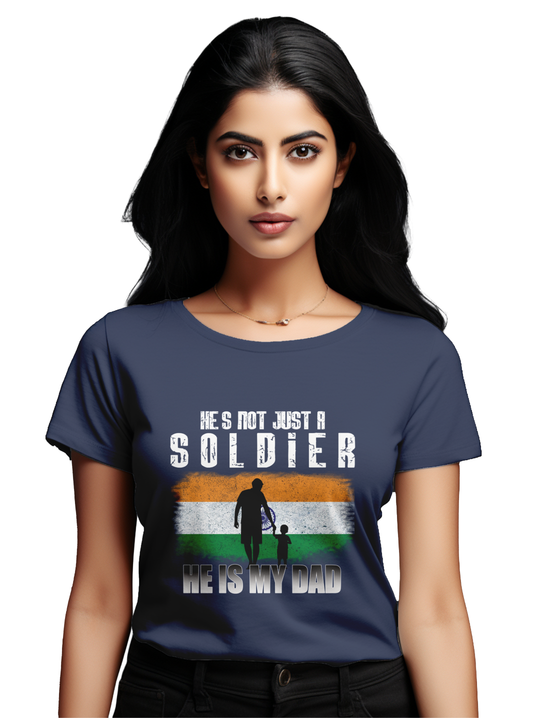 Women's He's not just a soldier he is my dad T-Shirt