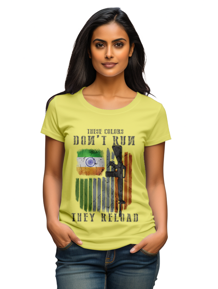 Women's These colors dont run they reload T-Shirts